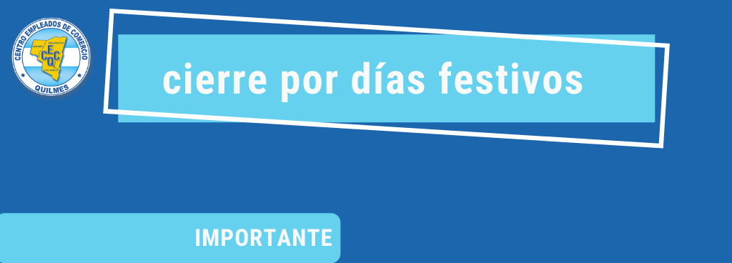CIERRE POR DIAS FESTIVOS