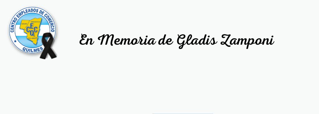 EN MEMORIA DE GLADIS ZAMPONI